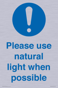 Please use natural light when possible